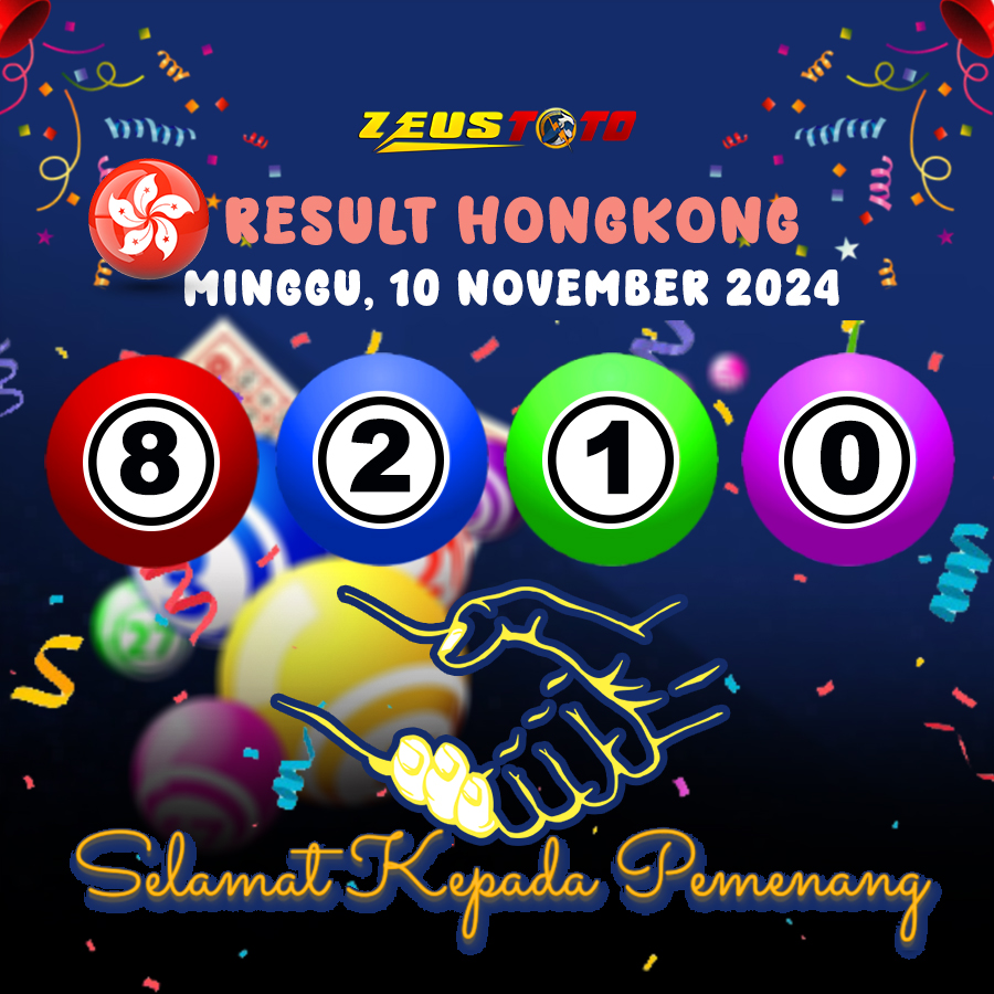 RESULT HONGKONG HARI INI MINGGU 10 NOVEMBER 2024