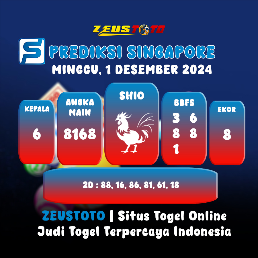 PREDIKSI TOGEL SINGAPORE HARI INI 1 DESEMBER 2024