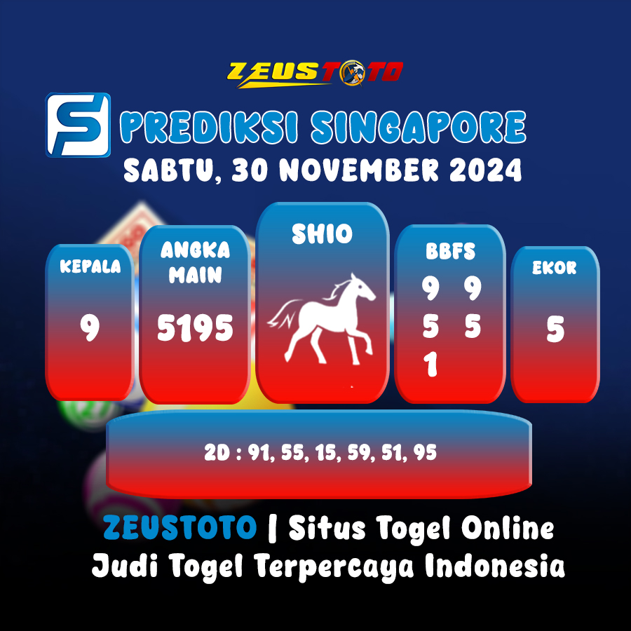 PREDIKSI TOGEL SINGAPORE HARI INI 30 NOVEMBER 2024