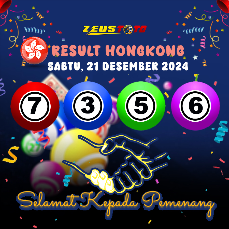 RESULT HONGKONG HARI INI SABTU 21 DESEMBER 2024