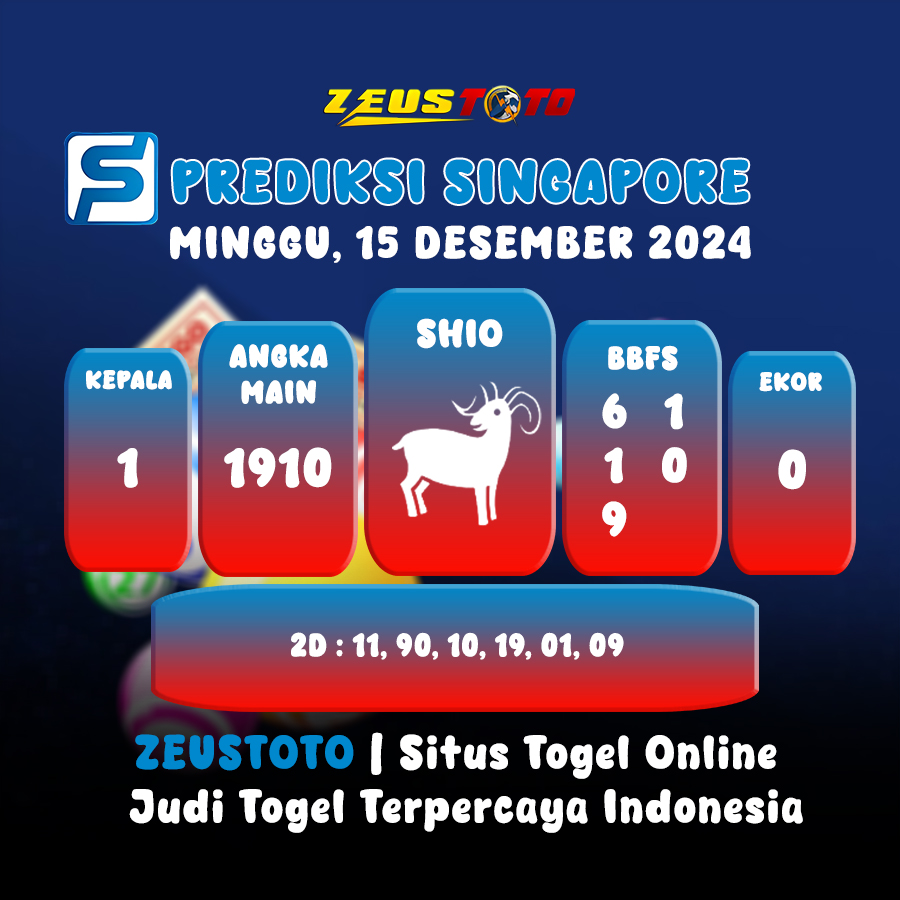 PREDIKSI TOGEL SINGAPORE HARI INI 15 DESEMBER 2024