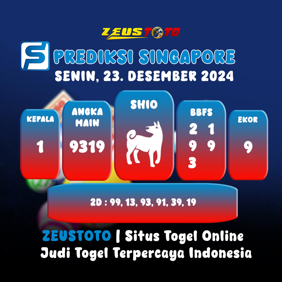 PREDIKSI TOGEL SINGAPORE HARI INI 23 DESEMBER 2024