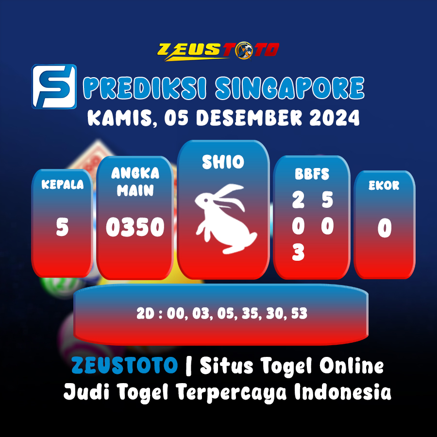 PREDIKSI TOGEL SINGAPORE HARI INI 05 DESEMBER2024