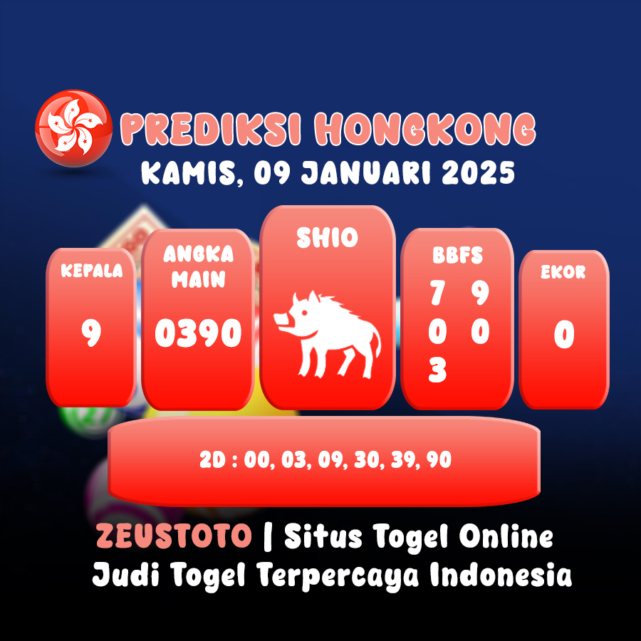 PREDIKSI TOGEL HONGKONG HARI INI 09 JANUARI 2025