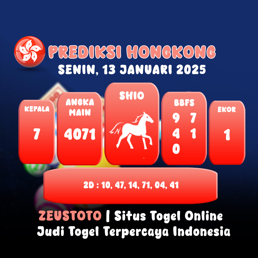 PREDIKSI TOGEL HONGKONG HARI INI 13 JANUARI 2025