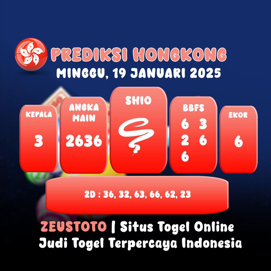 PREDIKSI TOGEL HONGKONG HARI INI 19 JANUARI 2025