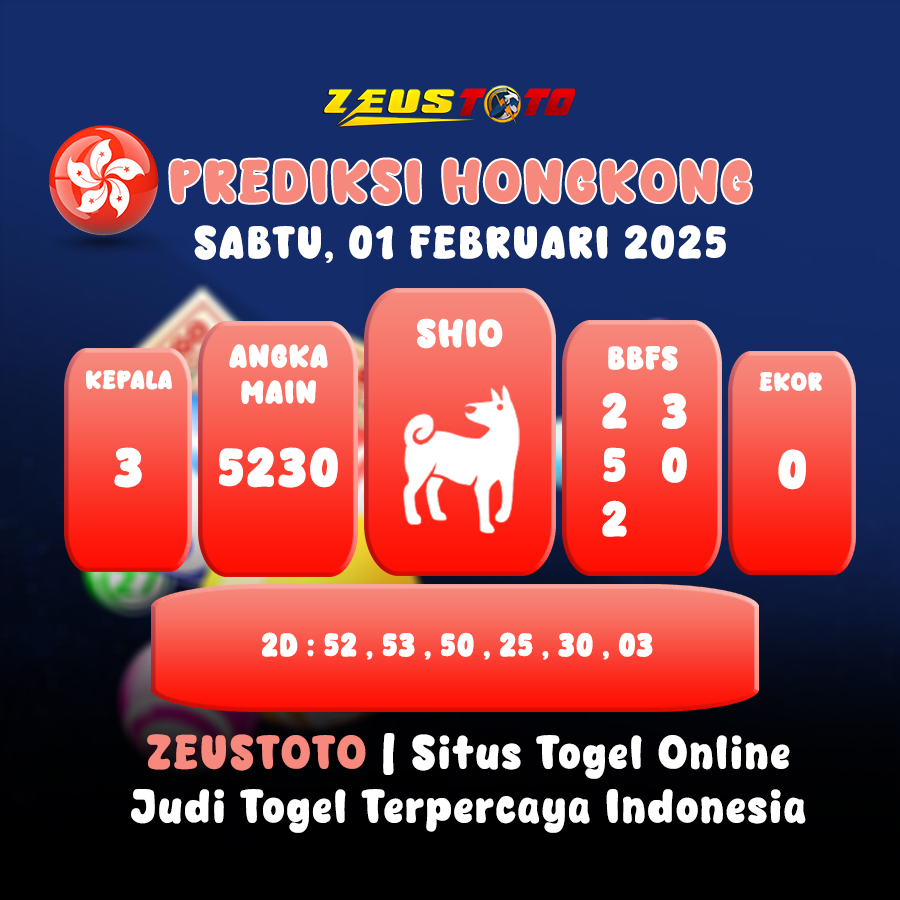 PREDIKSI TOGEL HONGKONG HARI INI 01 FEBRUARI 2025