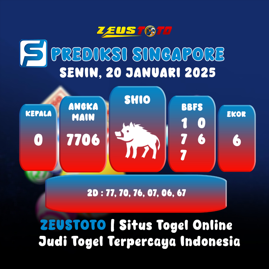 PREDIKSI TOGEL SINGAPORE HARI INI 20 JANUARI 2025