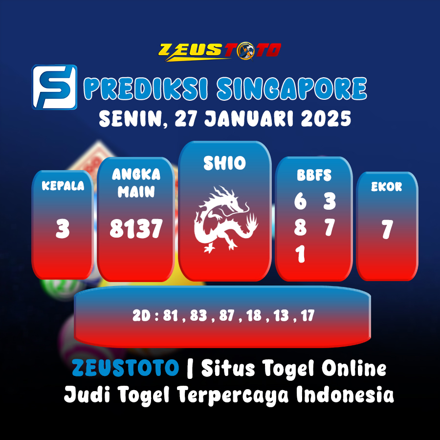 PREDIKSI TOGEL SINGAPORE HARI INI 27 JANUARI 2025