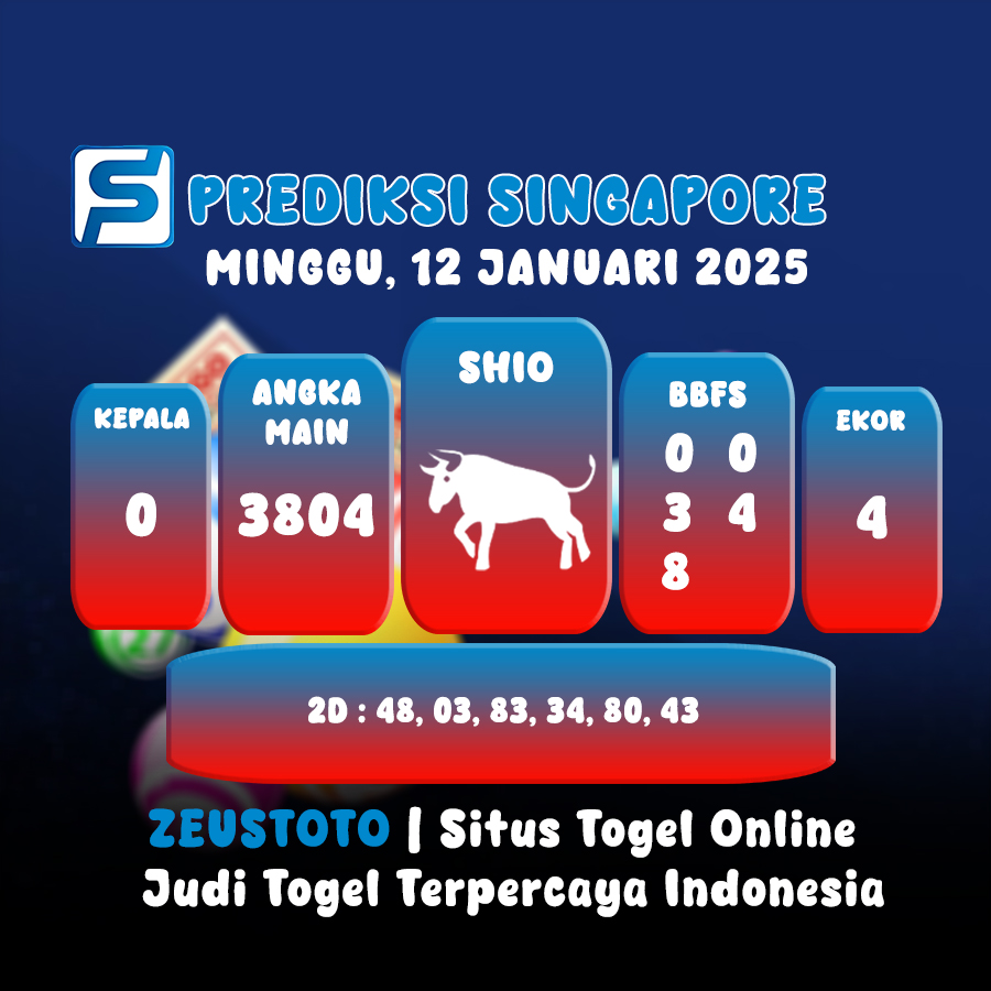 PREDIKSI TOGEL SINGAPORE HARI INI 12 JANUARI 2025