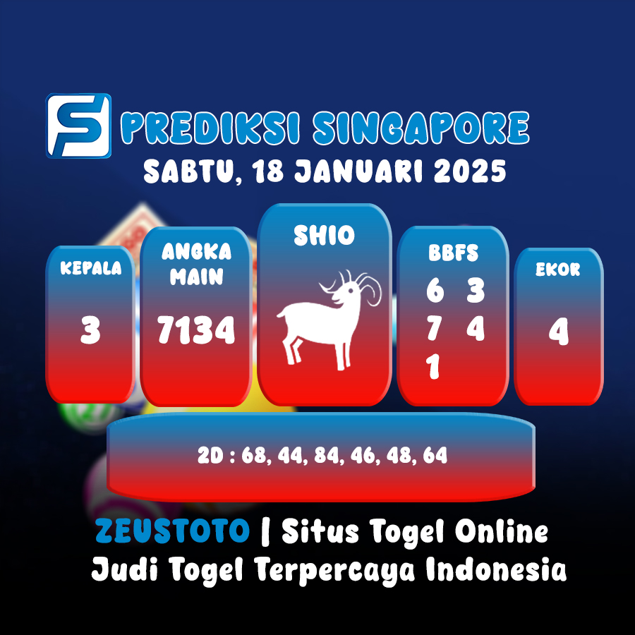 PREDIKSI TOGEL SINGAPORE HARI INI 18 JANUARI 2025