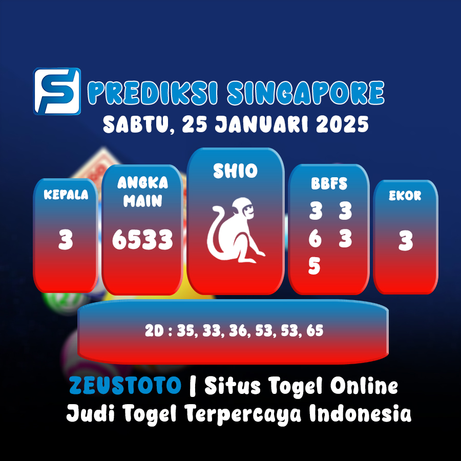 PREDIKSI TOGEL SINGAPORE HARI INI 25 JANUARI 2025