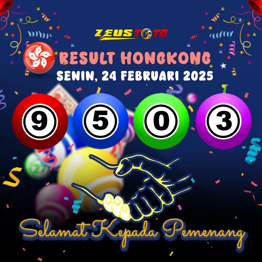 RESULT HONGKONG HARI INI SENIN 24 FEBRUARI 2025