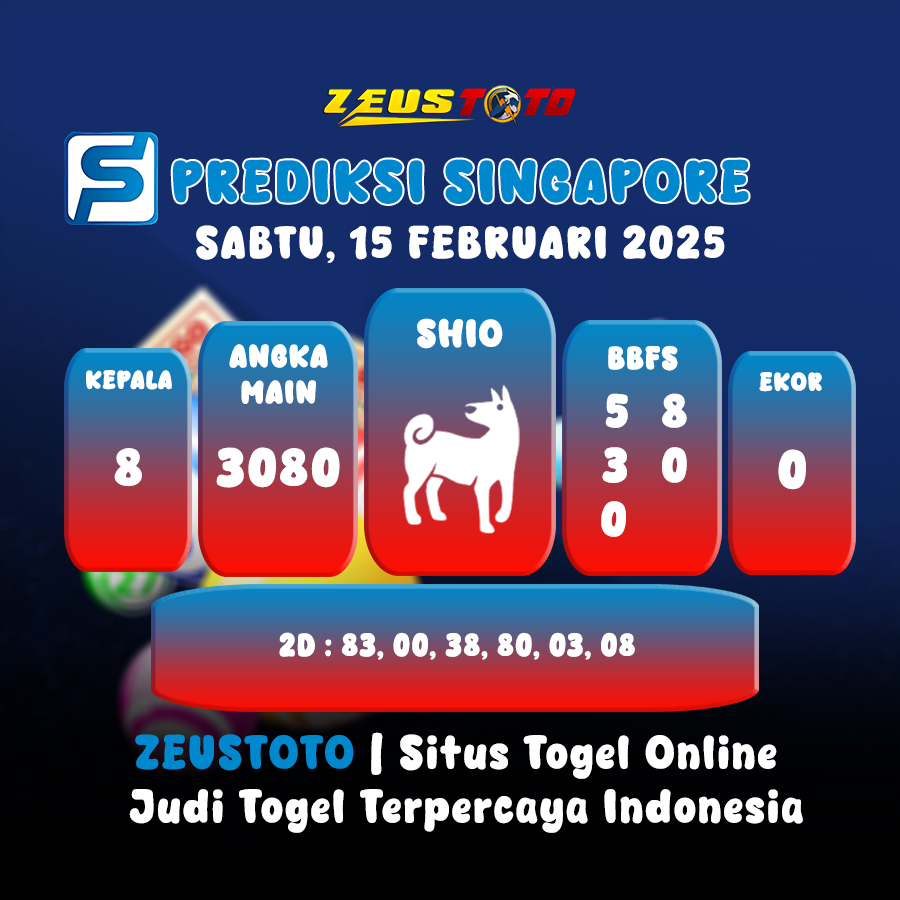 PREDIKSI TOGEL SINGAPORE HARI INI 15 FEBRUARI 2025