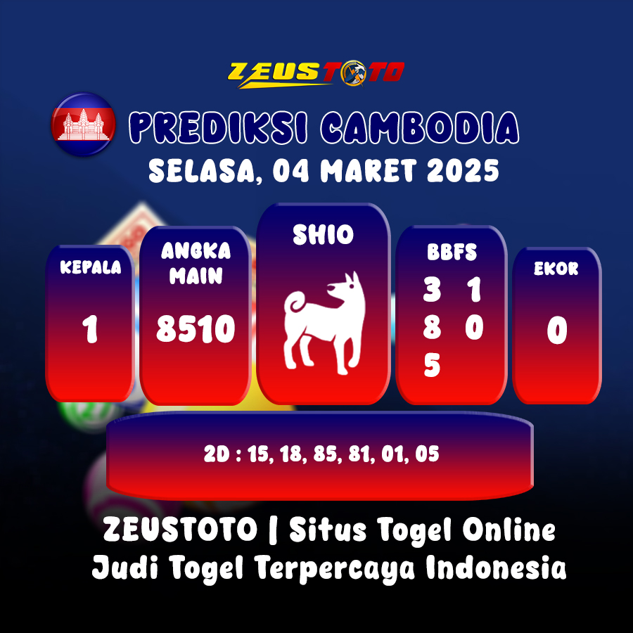 PREDIKSI TOGEL CAMBODIA HARI INI 04 MARET 2025