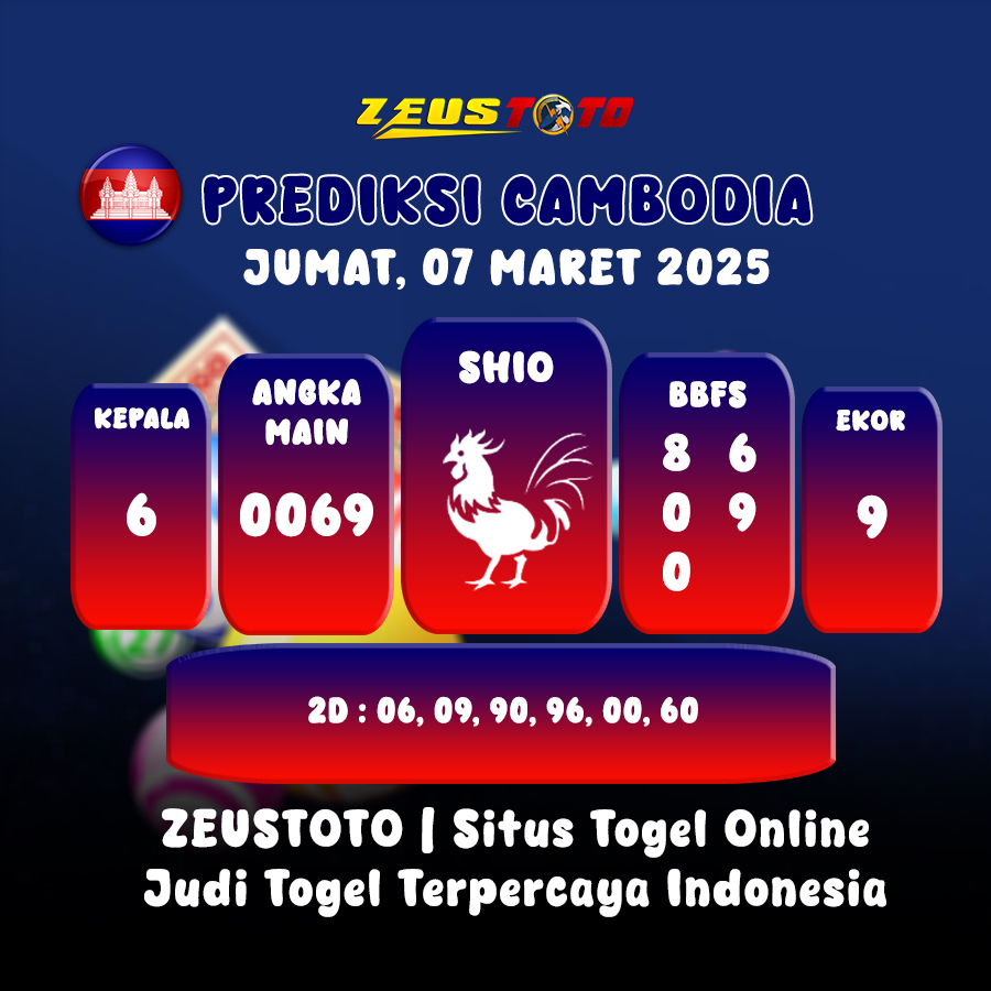 PREDIKSI TOGEL CAMBODIA HARI INI 07 MARET 2025