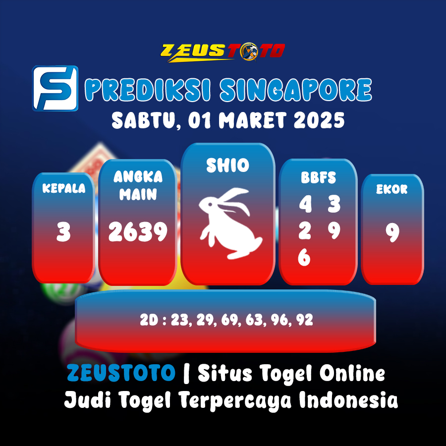 PREDIKSI TOGEL SINGAPORE HARI INI 01 MARET 2025