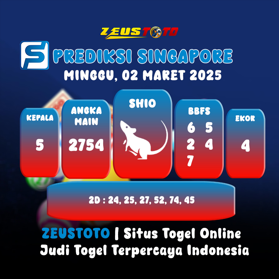 PREDIKSI TOGEL SINGAPORE HARI INI 02 MARET 2025